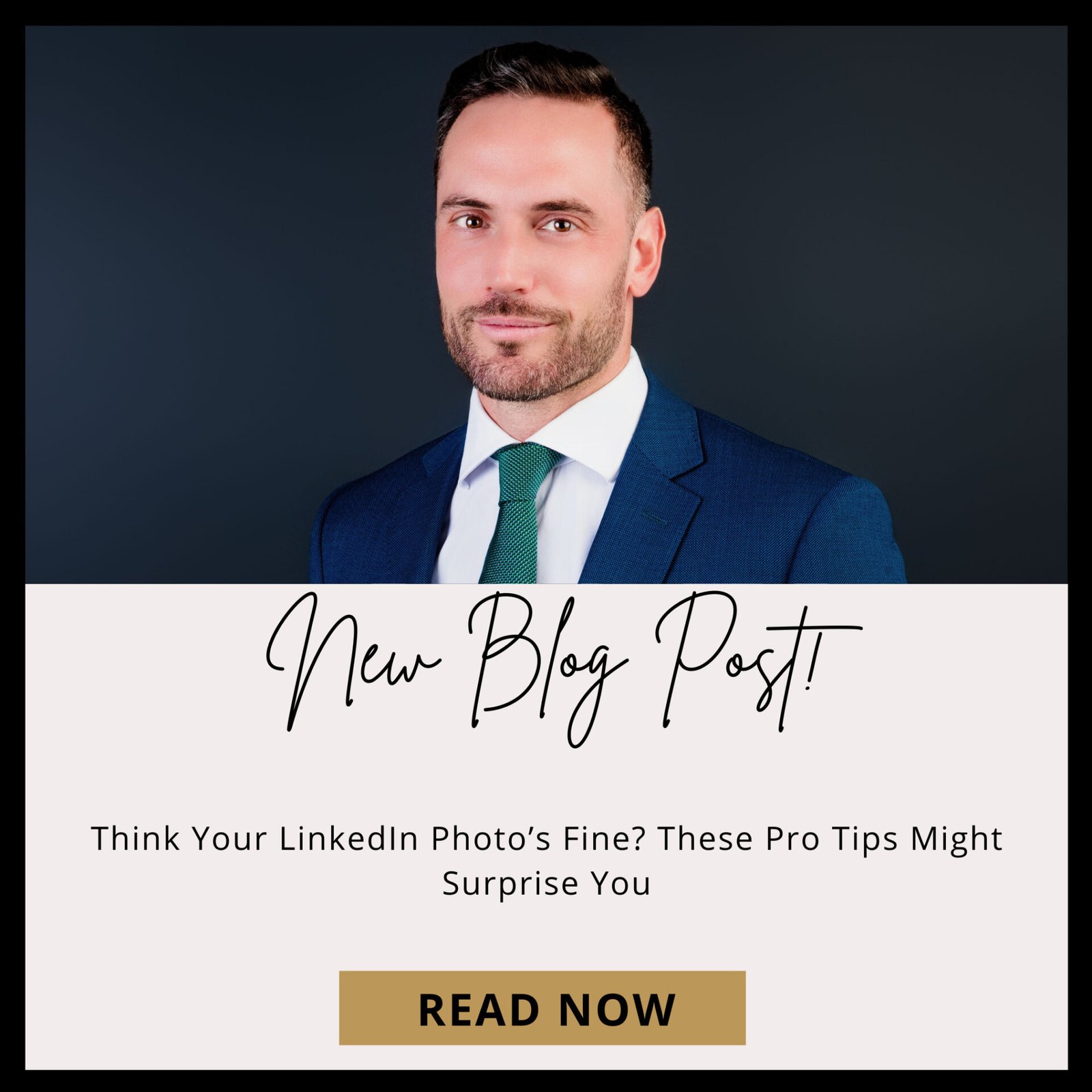 Think Your LinkedIn Photo’s Fine? These Pro Tips Might Surprise You